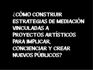 la-mediacin-como-forma-de-prctica-artstica-1-638
